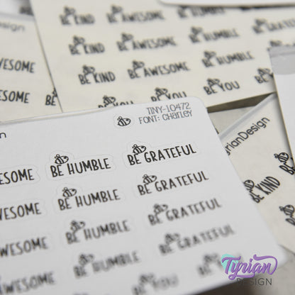 Be Kind Stickers | 21 Stickers | .41" High x various length | Font: Charley