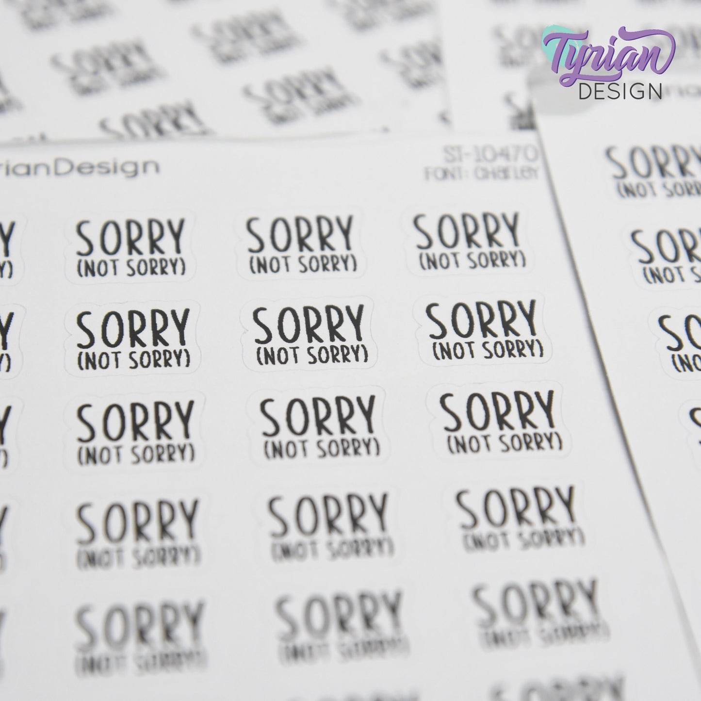 Sorry, Not Sorry Stickers | 24 Stickers | .62" x ..53" Each | Charley Font