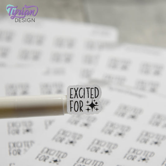 Excited for Stickers | 20 Stickers | .65" x .6" Each | Charley Font