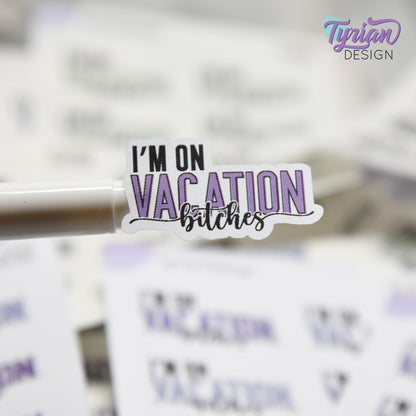 I'm on Vacation Stickers | 8 Stickers per sheet | 1.43 x .83" Each | Various Colors
