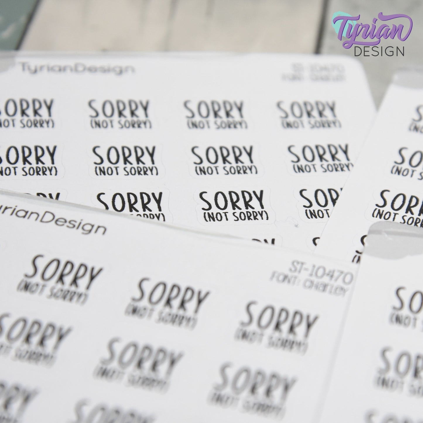 Sorry, Not Sorry Stickers | 24 Stickers | .62" x ..53" Each | Charley Font