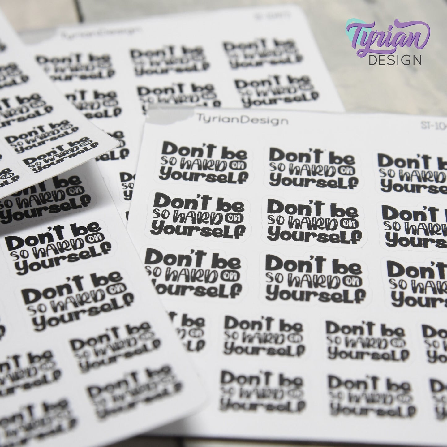 Don't be so Hard on Yourself Stickers | 17 Stickers | 9 -  1" x .75" & 8 - .78" x .58" | 2 Sizes
