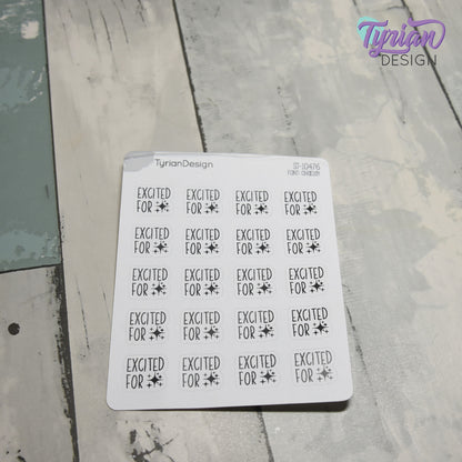 Excited for Stickers | 20 Stickers | .65" x .6" Each | Charley Font