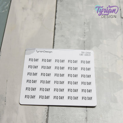Tiny PTO Day Stickers | 30 Stickers | .54 x .26" each | Font: Charley