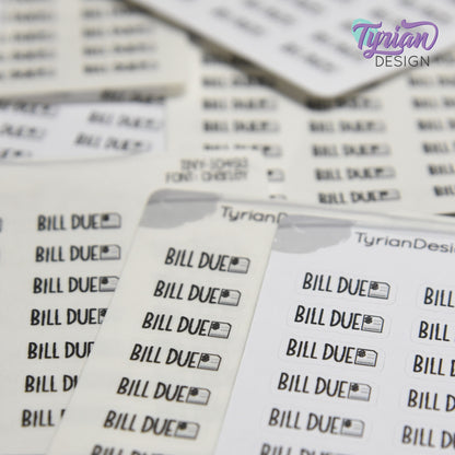 Tiny Bill Due Stickers|28 Stickers | .64 x .26" each | Font: Charley
