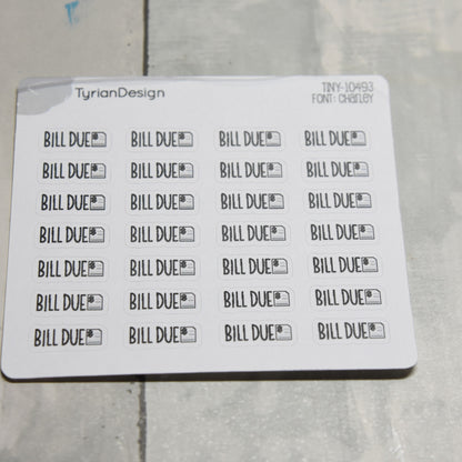 Tiny Bill Due Stickers|28 Stickers | .64 x .26" each | Font: Charley