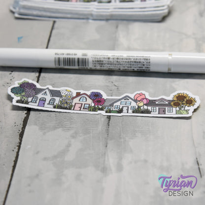 Flower Houses Vinyl Sticker | High quality weather proof vinyl | 4" x 1" | Four House Sticker| Little Neighborhood | Tumbler Sticker