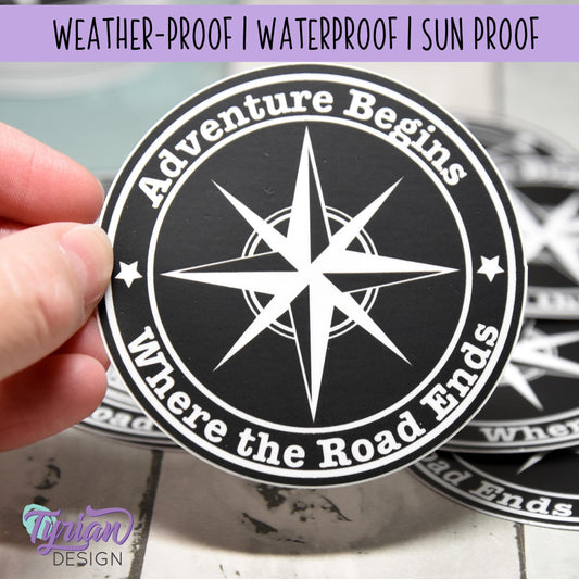 Adventure Begins where the road ends Vinyl Sticker, high quality weather proof vinyl. 3 inch Round Compass sticker