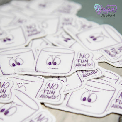 No Fun Allowed Sticker | Waterproof, Weatherproof & Durable | 2" x 1.2" | Tumbler Sticker | Dishwasher Safe | Sketchy Mellows Sticker