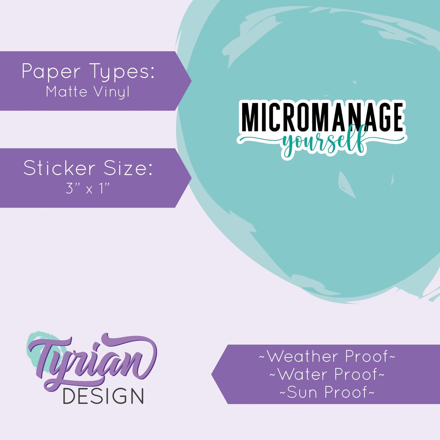 Micromanage Yourself Vinyl Sticker | high quality weather proof vinyl | 3 x 1" | Turquoise Micromanager Sticker