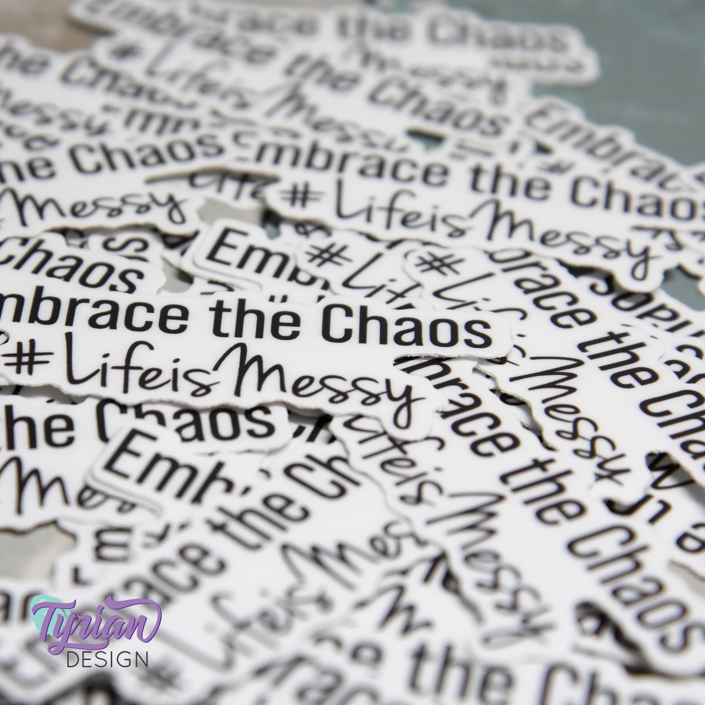 Embrace the Chaos Vinyl Sticker | Waterproof, Weatherproof & Durable | 2.5" x 1"  | Life sticker | Tumbler Sticker | Dishwasher Safe