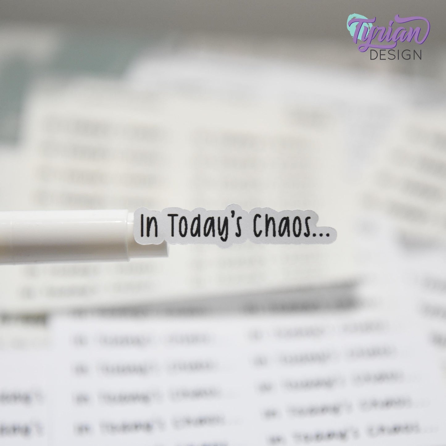 In Today's Chaos Stickers | 16 Stickers per sheet | 1.53 x .35" Each | Cole Font