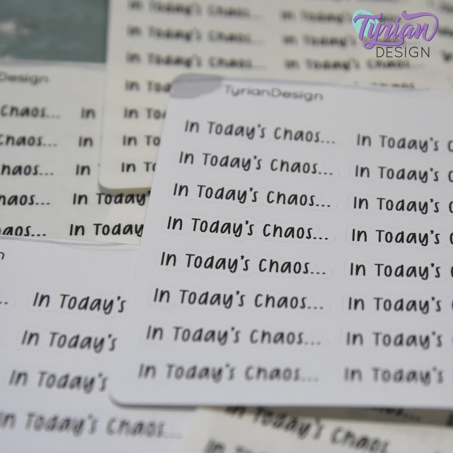 In Today's Chaos Stickers | 16 Stickers per sheet | 1.53 x .35" Each | Cole Font