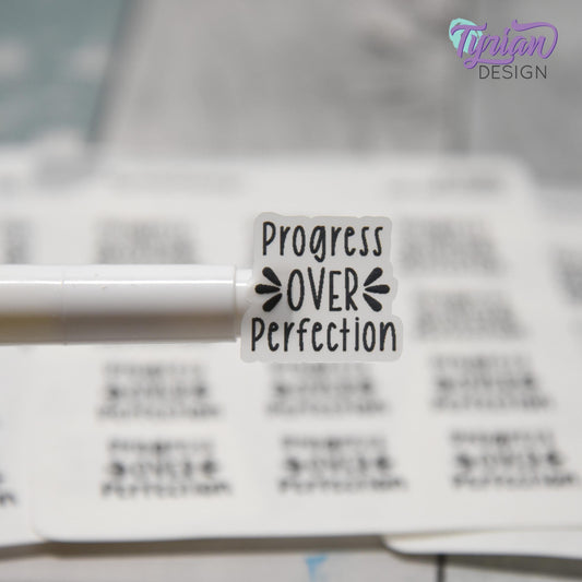 Progress over Perfection Stickers | 12 Stickers per sheet | .83 x .78" each.