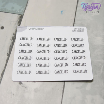 Cancelled Stickers | 24 Stickers | .68 x .28" each | Font: Charley