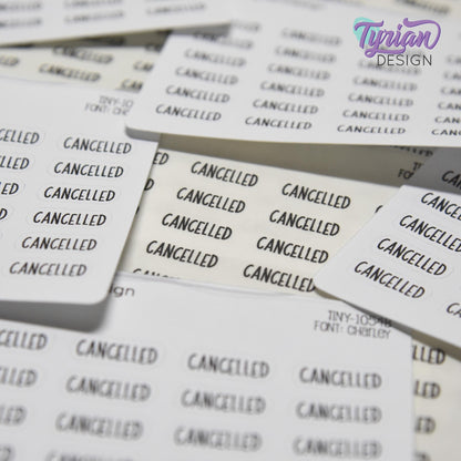 Cancelled Stickers | 24 Stickers | .68 x .28" each | Font: Charley