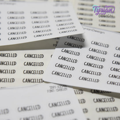 Cancelled Stickers | 24 Stickers | .68 x .28" each | Font: Charley