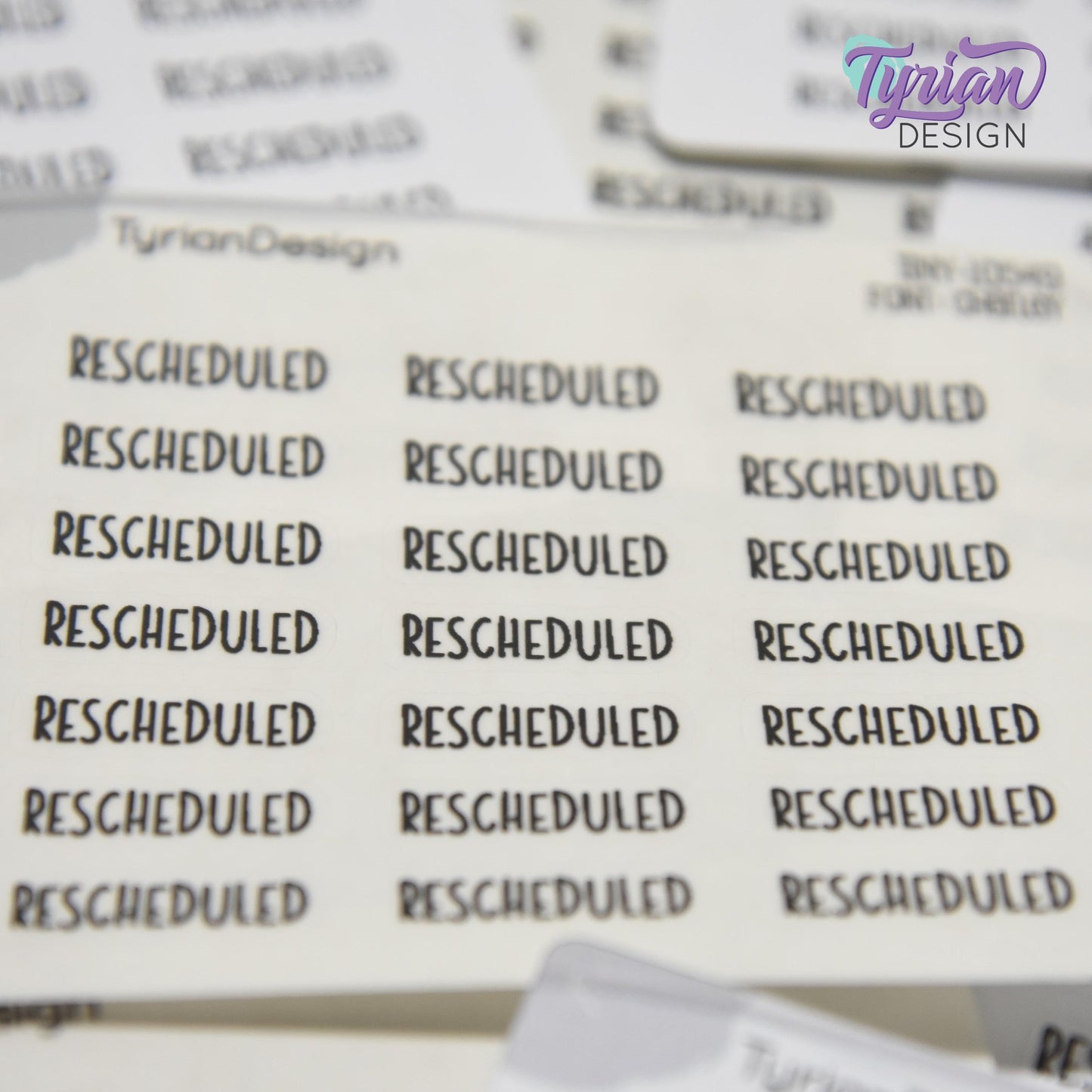 Rescheduled Stickers | 21 Stickers | .8 x .28" each | Font: Charley
