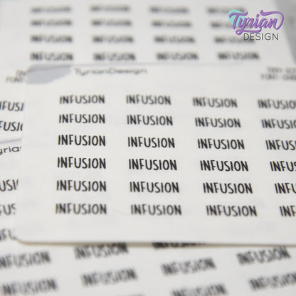 Infusion Stickers | 24 Stickers | .59 x .28" each | Font: Charley