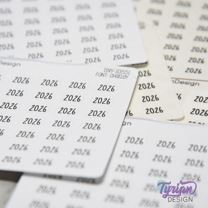 Tiny 2026 Stickers| 42 Stickers | .38 x .27" each | Font: Charley