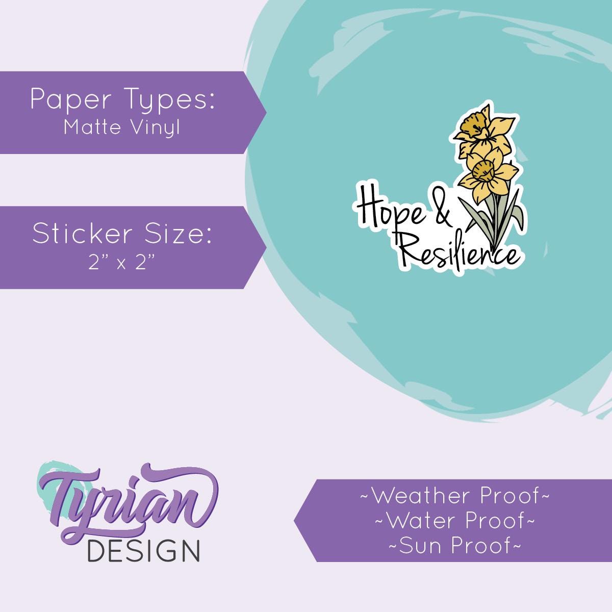 Hope and Resilience Daffodil Vinyl Sticker |Weather Proof vinyl | 2"x 2 | For Tumbler, laptop, journal